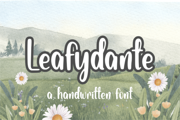 Leafydante: A Handwritten Font That Feels Like Your Brand’s First Smile