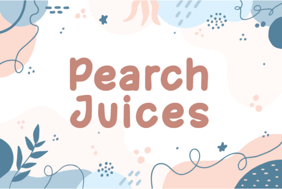 Pearch Juices: A Natural Handwritten Typeface for Digital Brands