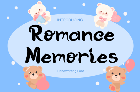 Romance Memories: A Whimsical Handwritten Typeface for Modern Branding